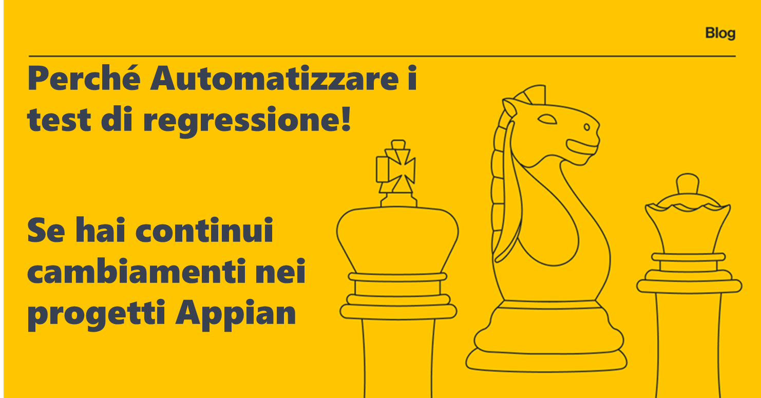 Automatizza la regressione in risposta ai costanti cambiamenti nei progetti Appian.